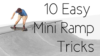 10 Easy Mini Ramp Tricks ft. Skateboard Bruh