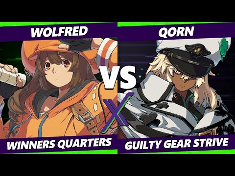 F@X 416 Winners Quarters - Wolfred (May) Vs. Qorn (Ramlethal) Guilty Gear Strive