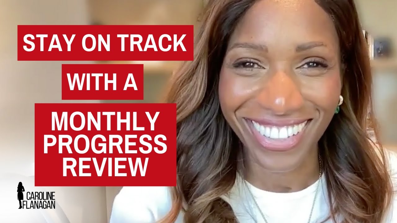 Stay On Track With a Monthly Progress Review
