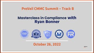 PreVeil CMMC Summit 2022:  Master Class in Compliance with Ryan Bonner