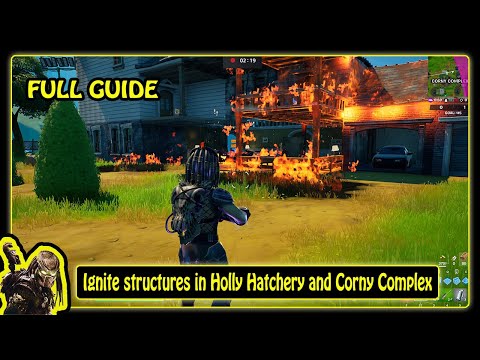 Ignite structures in Holly Hatchery and Corny Complex - Week 14 Epic Quests