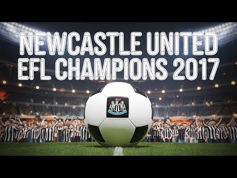 Newcastle United EFL Champions 2017