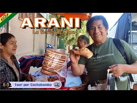 ARANI Cochabamba, hermosa tierra del Pan.