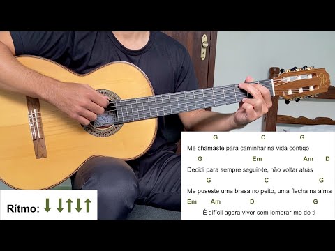 TE AMAREI (canto de entrada) | como tocar no violão [letra e cifra]