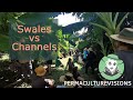 Swales vs Channels