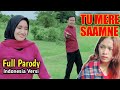 Tu Mere Saamne Versi Indonesia