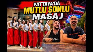 Pattaya Masaj Dünyasının Perde Arkası! Fiyatlar, Türler ve Bilmeniz Gerekenler