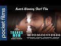 Thanks Mom Award Winning Short Film Ft Sharad Malhotra Palash Dutta Akanksha Puri Pravina Deshpande