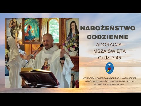 Adoracja, Msza Święta. Transmisja Online Czatachowa. 16.10.2023 r.  Godz. 7:45