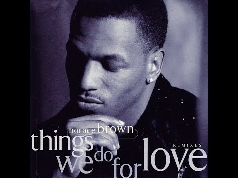 Horace Brown feat. Jay Z - Things We Do For Love (Eddie F. Paradise Mix) (BIGR Extended Mix)