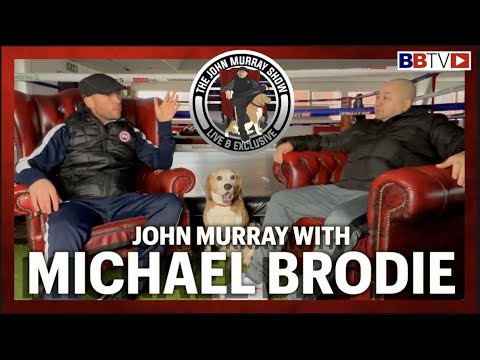 THE JOHN MURRAY SHOW: MICHAEL BRODIE