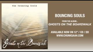 Bouncing Souls - "The Mental Bits"