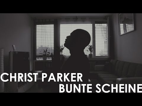 CHRIST PARKER x BUNTE SCHEINE (prod. Parabellum Beats) // RAP IST PREMIERE