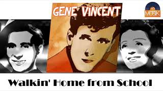Gene Vincent   Walkin' Home from School HD Officiel Seniors Musik