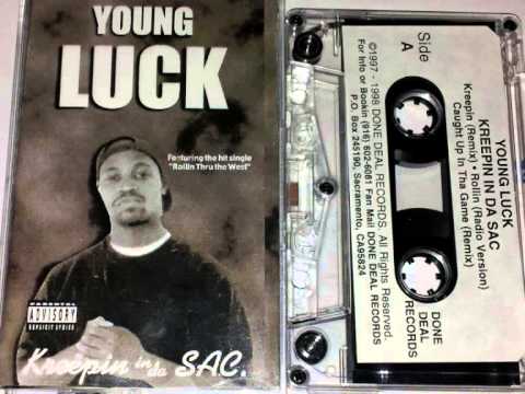 Young Luck - Kreepin  (Sacramento 1997-1998)