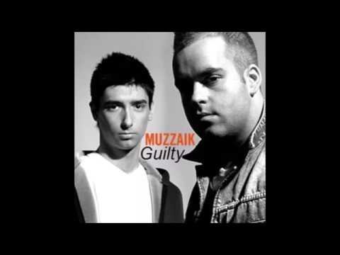 Muzzaik - Guilty (Original Mix)