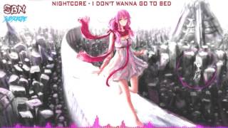 Nightcore - I Don&#39;t Wanna Go To Bed [Simple Plan]