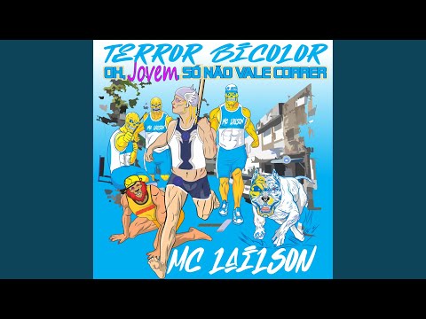 Terror Bicolor Oh Jovem Só Não Vale Correr
