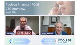 poolbeg-pharma-polb-ceo-jeremy-skillington-talks-to-alan-green-04-03-2024