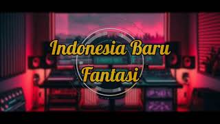 Download lagu Indonesia Baru - Fantasi (HQ Audio) mp3