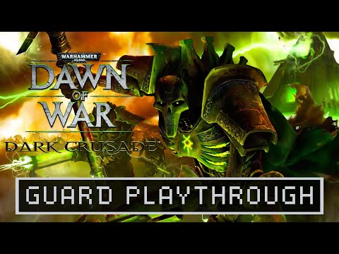 Warhammer 40,000: Dawn of War – Dark Crusade - Imperial Guard Campaign | No Commentary