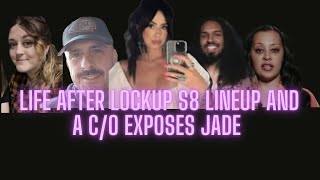 Life After Lockup S8 Cast Lineup & A C/O Exposes Jade/Chris Chipps