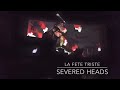 Severed Heads (Tom Ellard &  Stewart Lawler) - A Million Angels @ La Fête Triste 2016