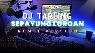 Download lagu DJ Tarling Jadul 'SEPAYUNG LOROAN' Remix Version mp3 Download lagu DJ Tarling Jadul 'SEPAYUNG LOROAN' Remix Version mp3