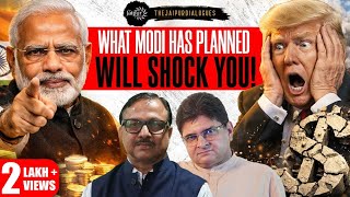 Dollar is Going to Fall Big Time? | 500% Tariff | Gold, Silver Push by Modi | Vijay Sardana Analysis