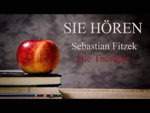 Sebastian Fitzek - Die Therapie | Hörbuch Komplett