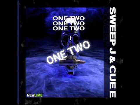 One Two CueE & Sweep J 