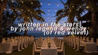 &quot;written in the stars&quot; - john legend &amp; wendy but they&#39;re singers at a beach wedding under the stars