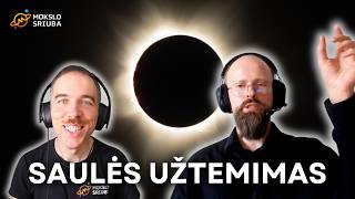 Saulės užtemimas: kur ir kaip stebėti rugpjūčio 12 d.? Pasakoja dr. Kastytis Zubovas