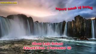 Download lagu SEPERTI TANAH YANG KERING -EDWARD CHENZ mp3