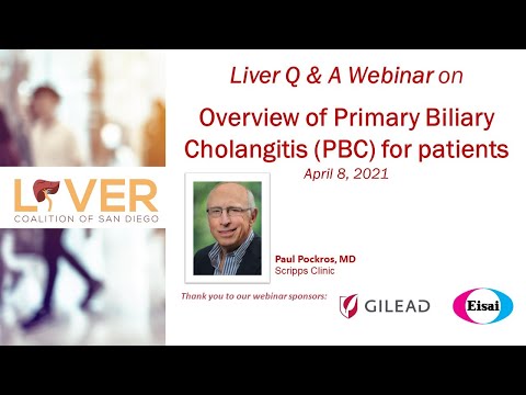 Liver Q & A Webinar with Paul Pockros, MD: Overview of Primary Biliary Cholangitis PBC