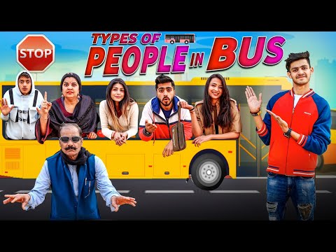 TYPES OF PEOPLE IN A BUS || Sumit Bhyan