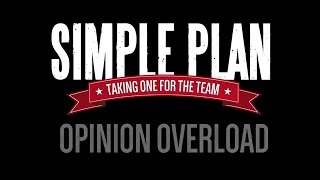Simple Plan - Opinion Overload Lyrics