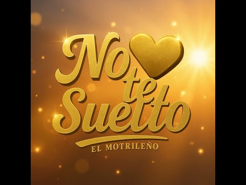 No Te Suelto – El Motrileño   (Videoclip Oficial letra)
