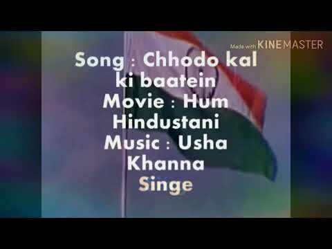 Chhodo Kal Ki Baatein (From "Hum Hindustani")