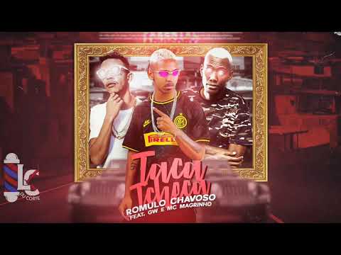 ROMULO CHAVOSO FEAT MC GW E MC MAGRINHO - TACA TCHECA  - LC NA VOZ ( Remix Brega funk )