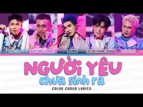 NGƯỜI YÊU CHƯA SINH RA (Color Coded Lyrics) | Anh Trai Say Hi