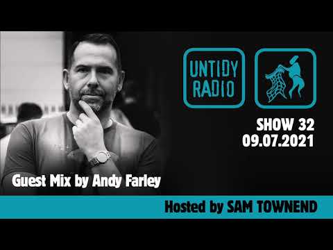 Untidy Radio   Episode 032: Andy Farley Guest Mix