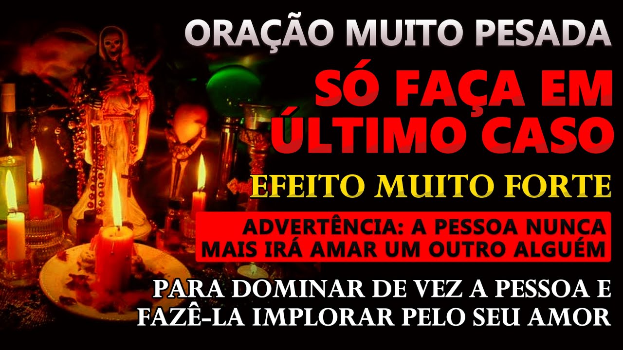 ORAÇÃO FORTE  E PESADA PARA PRENDER, AMARRAR E DOMINAR A PESSOA AMADA PARA SEMPRE. MUITO PODEROSA