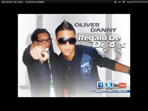 Olivert y Dany Ft  El Neptuno, The New Boyz & Fero Latino - Regalo de Dios