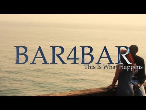 Jstar Entertainment - Bar4Bar - This Is What Happens [Music Video]