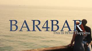 Jstar Entertainment - Bar4Bar - This Is What Happens [Music Video]