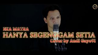 Download lagu HANYA SEGENGGAM SETIA – EKA MATRA | Cover Andi Gayo91 | Slow Rock Malaysia Galau mp3 Download lagu HANYA SEGENGGAM SETIA – EKA MATRA | Cover Andi Gayo91 | Slow Rock Malaysia Galau mp3