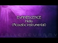 Evanescence - Hello (Acoustic Instrumental) 