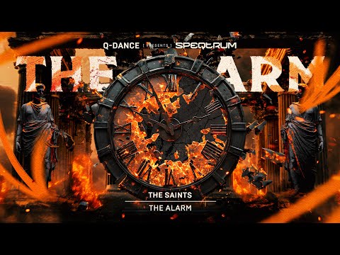 The Saints - The Alarm | Q-dance presents SPEQTRUM