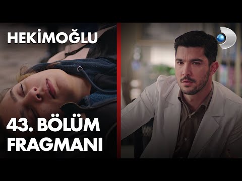 Hekimoğlu 43. Bölüm Fragmanı
